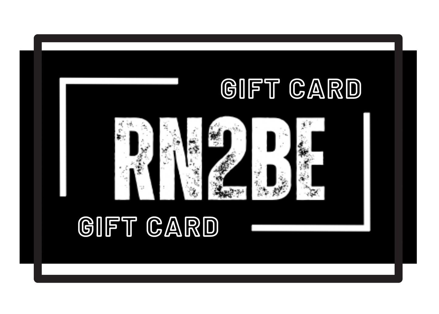 *RN2BE eGift Card